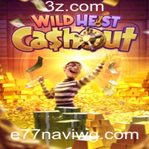 Descubra o Fascinante Mundo de WildHeistCashout com e77navi